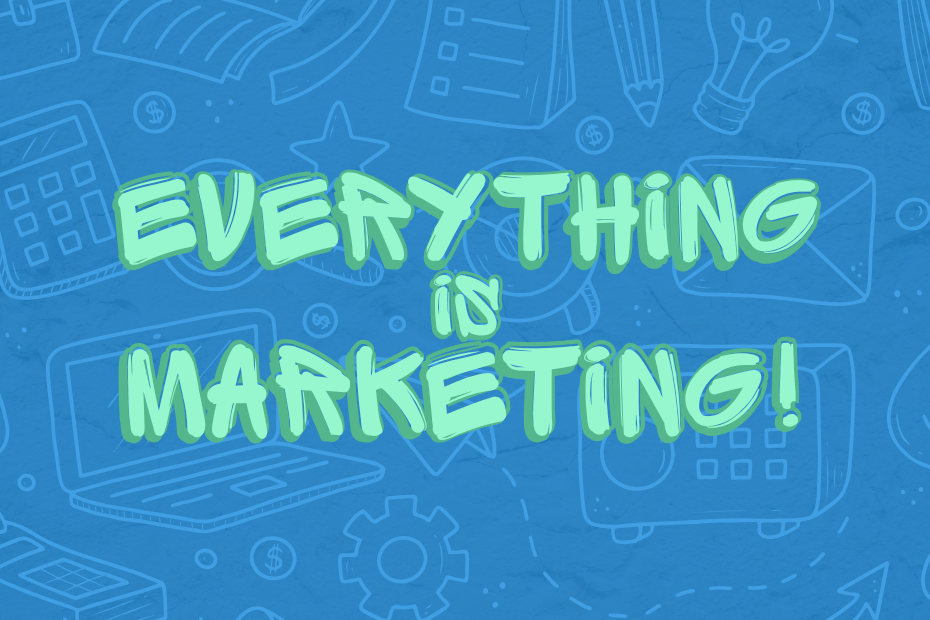 Everything is marketing is written in a light green color and a graffiti-like font on a blue background with marketing graphics on it.