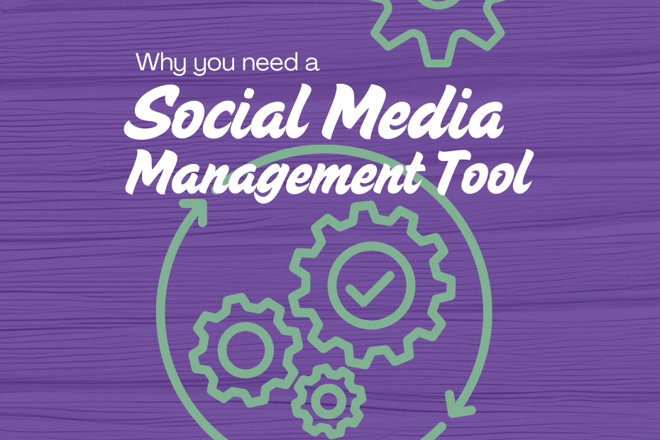 A purple background with green gears and the words "Why you need a social media management tool"