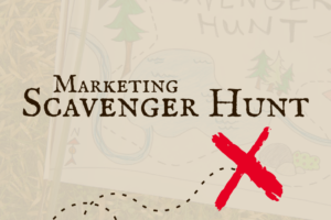 Marketing Scavenger Hunt is written on a beige background that looks like an old pirate map. There is a path that ends in a red X towards the bottom.